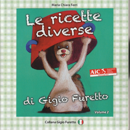 Le ricette diverse di Gigio Furetto
