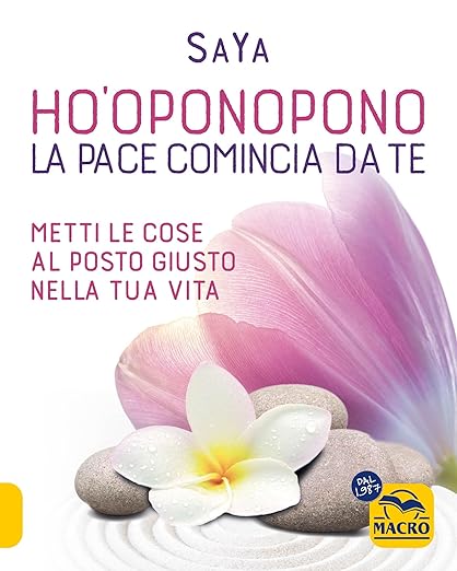 Ho'oponopono - La pace comincia da te