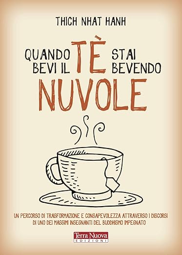 Quando bevi il tè, stai bevendo nuvole