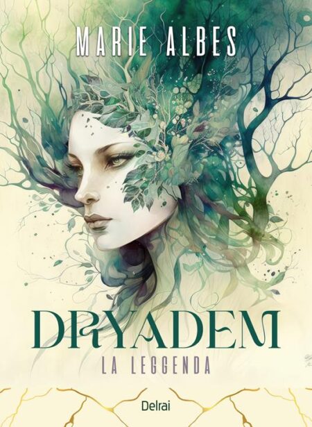 Dryadem. La leggenda